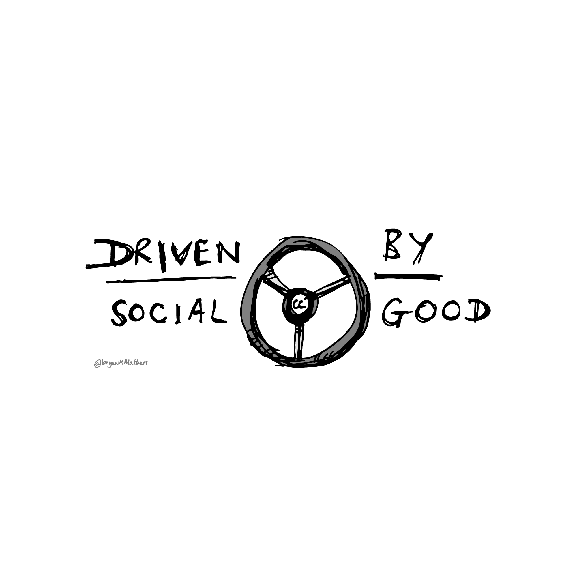 Driven by social good