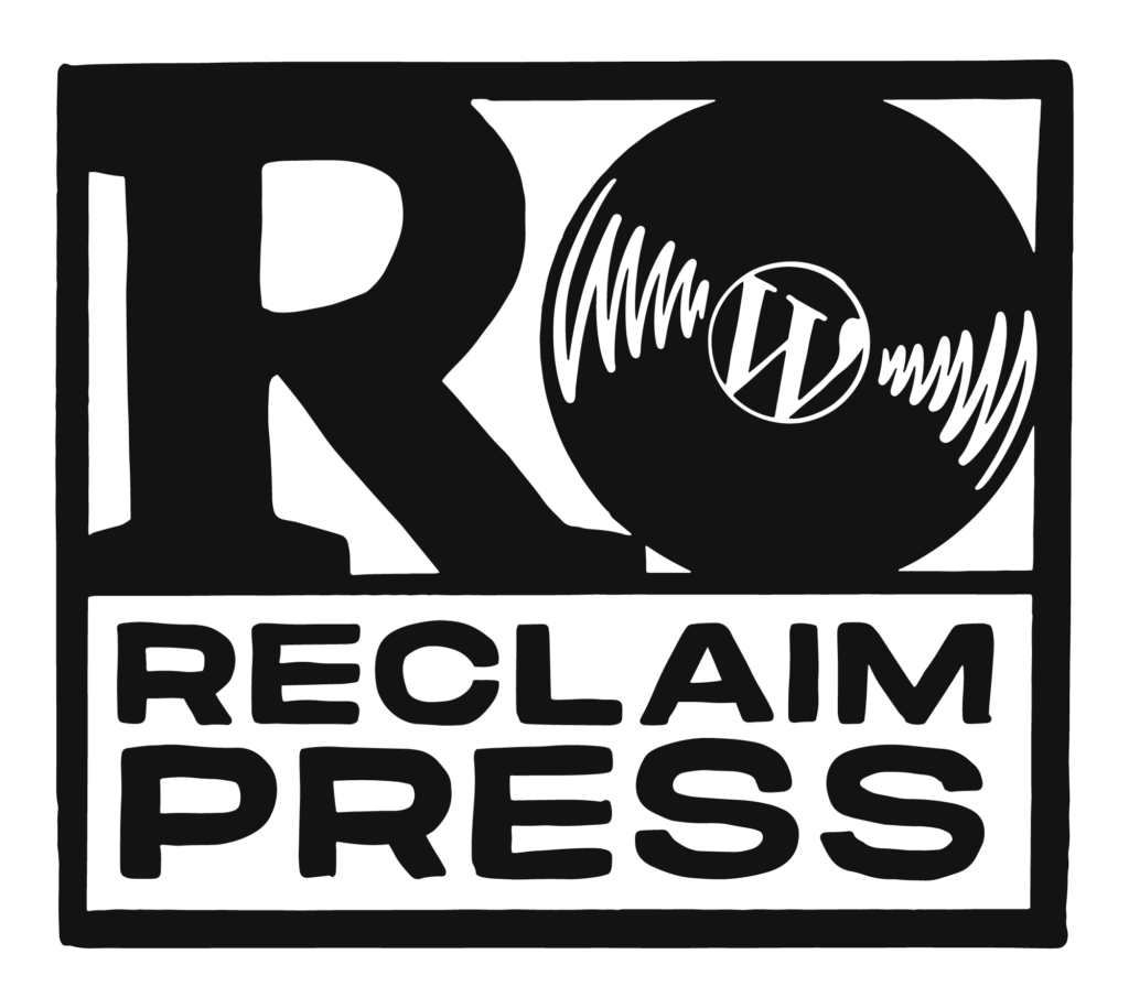 Reclaim Press – Record Label