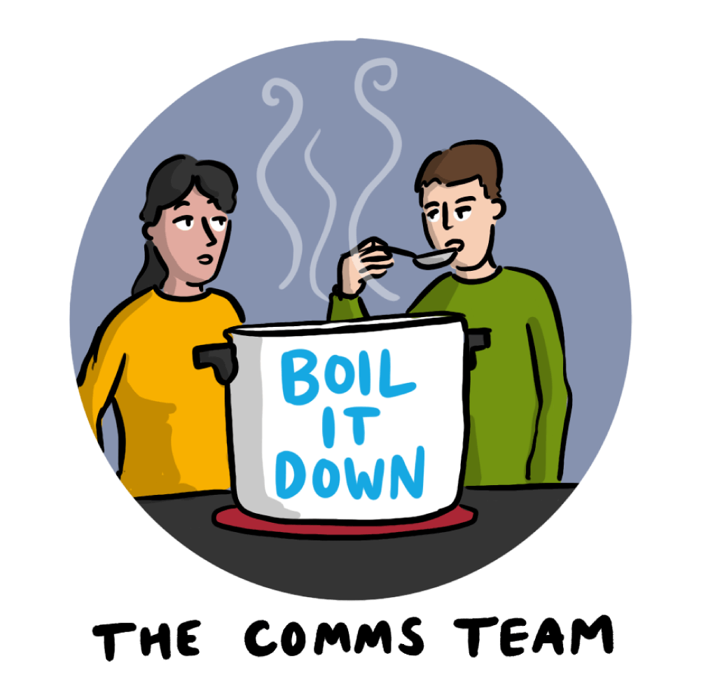 The Comms Team - boil it down